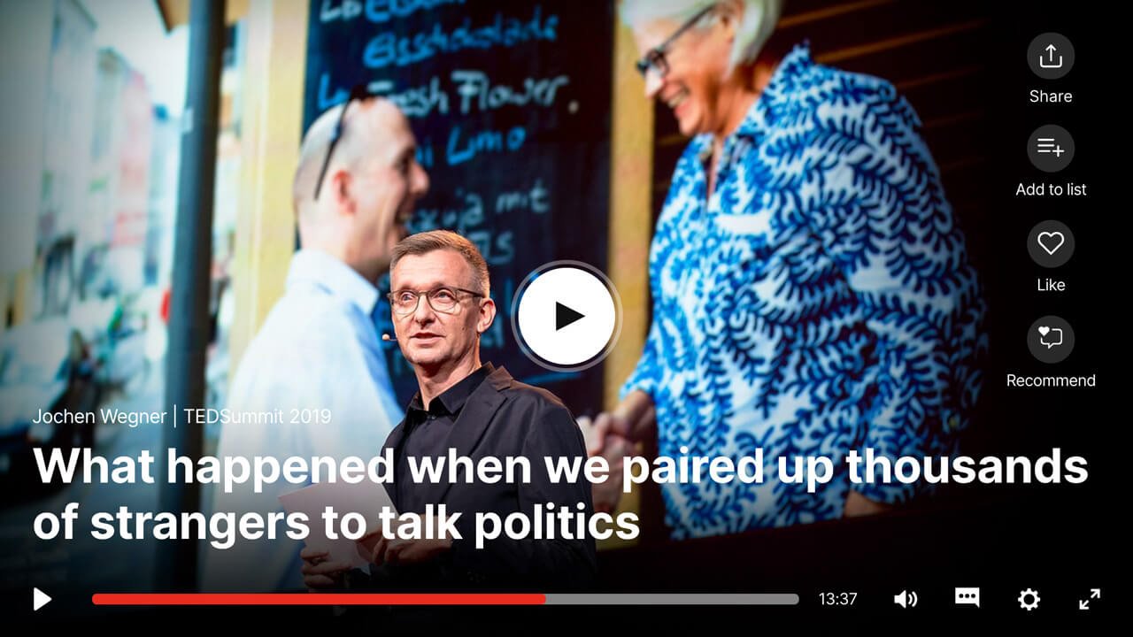 TED Talk What Happened When We Paired Up Thousands of Strangers to Talk Politics – Jochen Wegner TED Talk What Happened When We Paired Up Thousands of Strangers to Talk Politics – Jochen Wegner