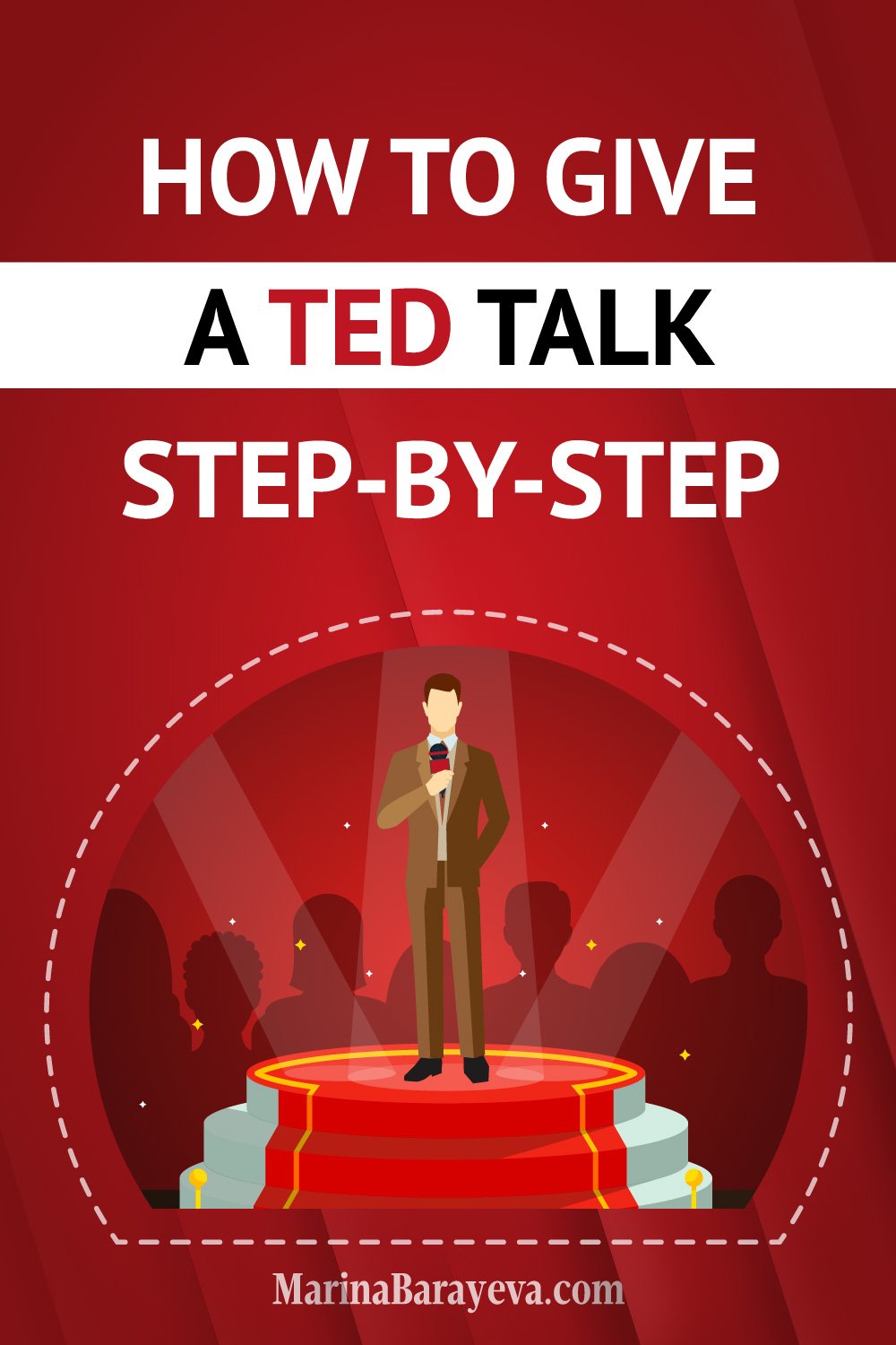 How to Do a TED Talk: Step-by-Step Guide